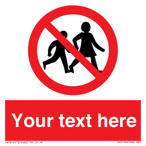 Custom No Children Sign